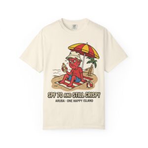 SPF 70 and Still Crispy T-Shirt — Funny Aruba Beach Vacation Tee