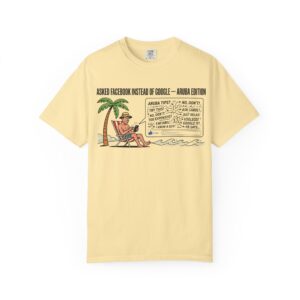 Aruba Vacation T-Shirt – 'Asked Facebook Instead of Google' Tropical Travel Tee