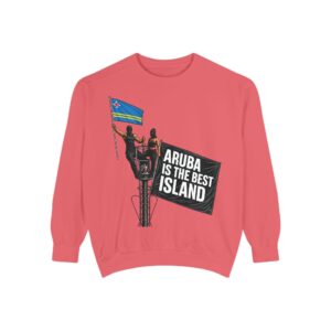 Aruba Is The Best Island Sweatshirt — Island Flag Graphic Crewneck