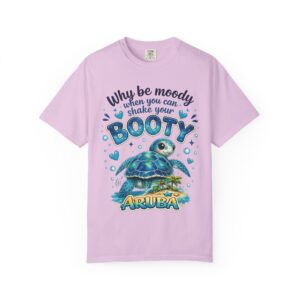 Aruba Turtle ‘Why Be Moody When You Can Shake Your Booty’ Graphic T-Shirt