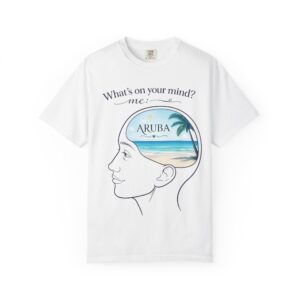 Aruba Beach Mind T-Shirt — “What’s on your mind? Me:” Tropical Vacation Tee